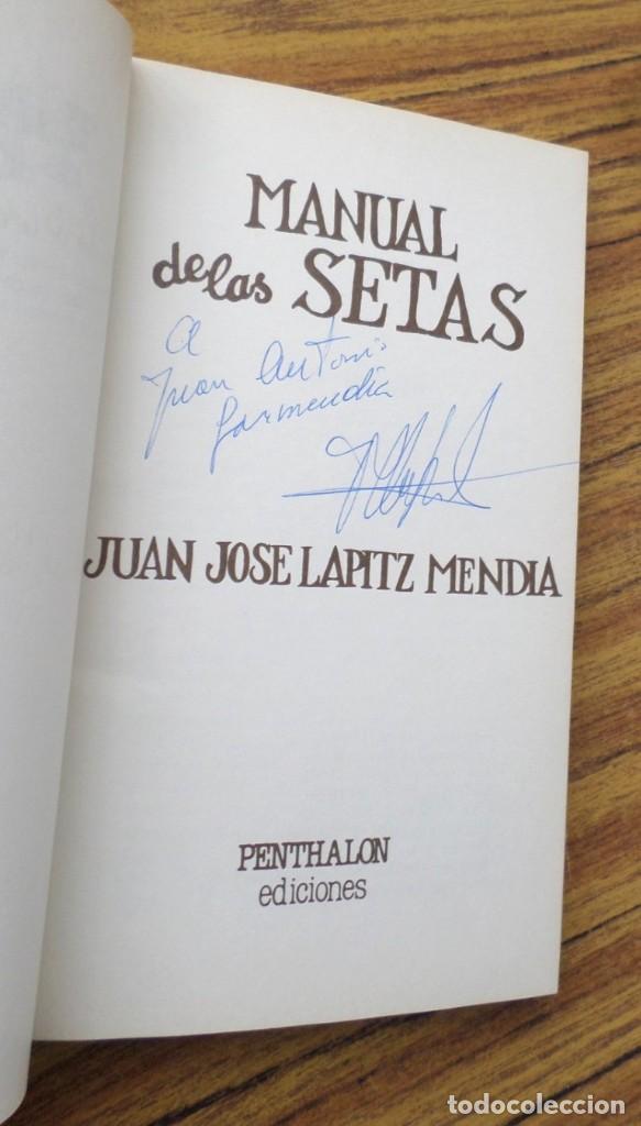 Libros de segunda mano: MANUAL DE LAS SETAS - Juan Jos&eacute; Lapitz Mend&iacute;a - Ed. Penthalon 1983 - Foto 4