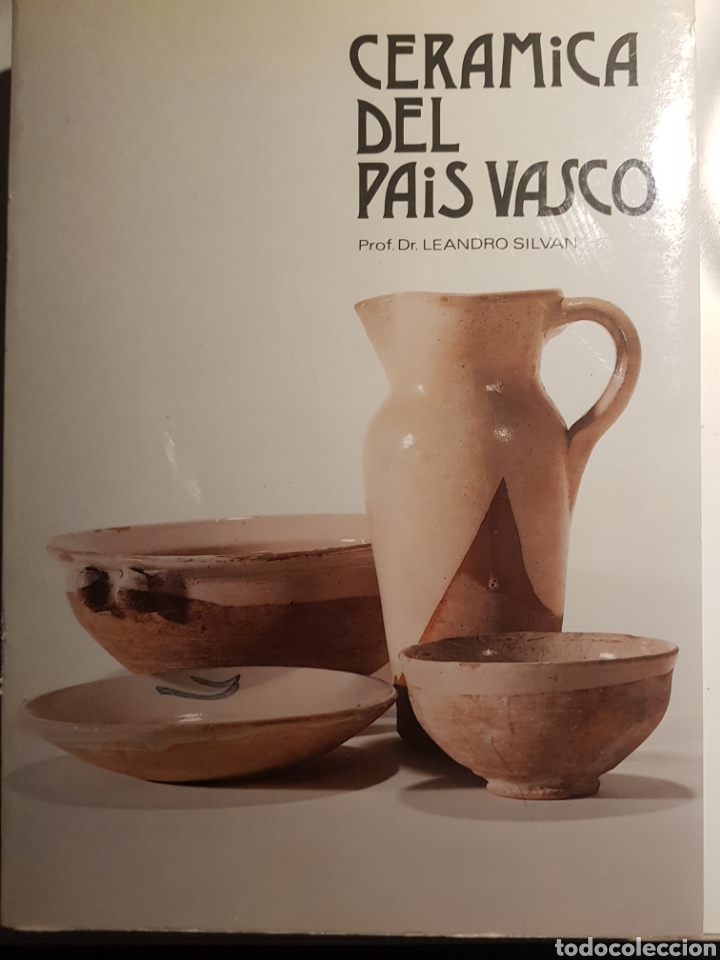 Libros de segunda mano: CERAMICA DEL PAIS VASCO PROF.DR.LEANDRO SILVAN - Foto 1