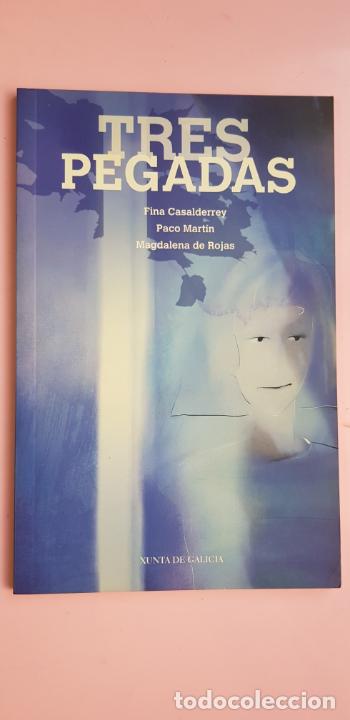 Second hand books: libro-tres pegadas-fina casalderrey/PACO MART&Iacute;N-MAGDALENA DE ROJAS-2002--xunta de galicia-NUEVO