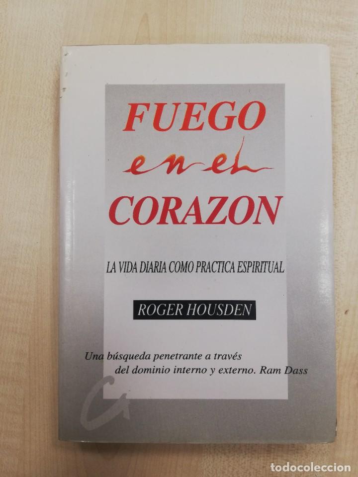 Libros de segunda mano: FUEGO EN EL CORAZ&Oacute;N - HOUSDEN, Roger - Foto 1