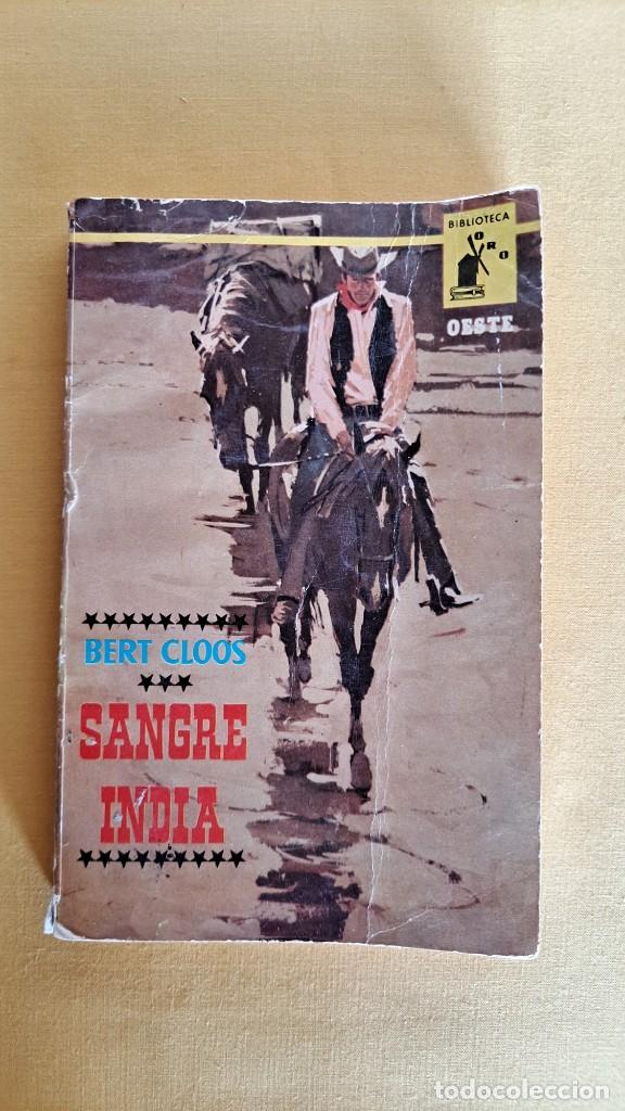 Libros de segunda mano: BERT CLOOS - SANGRE INDIA - EDITORIAL MOLINO 1964 - Foto 2