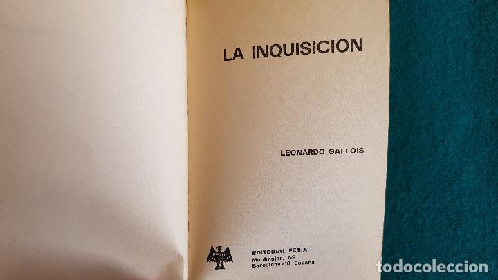 Libros de segunda mano: LIBRO LA INQUISICION (1973) LEONARDO GALLOIS - Foto 4