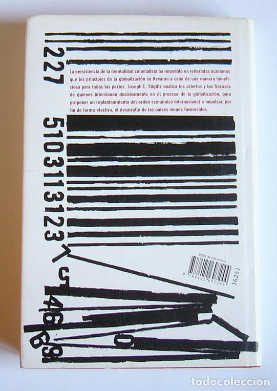 Libros de segunda mano: EL MALESTAR DE LA GLOBALIZACION - JOSEPH E. STIGLITZ - Foto 3