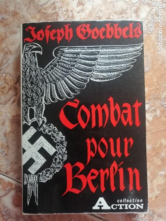 Libros de segunda mano: Combat pour Berl&iacute;n, de Joseph Goebbels. - Foto 1