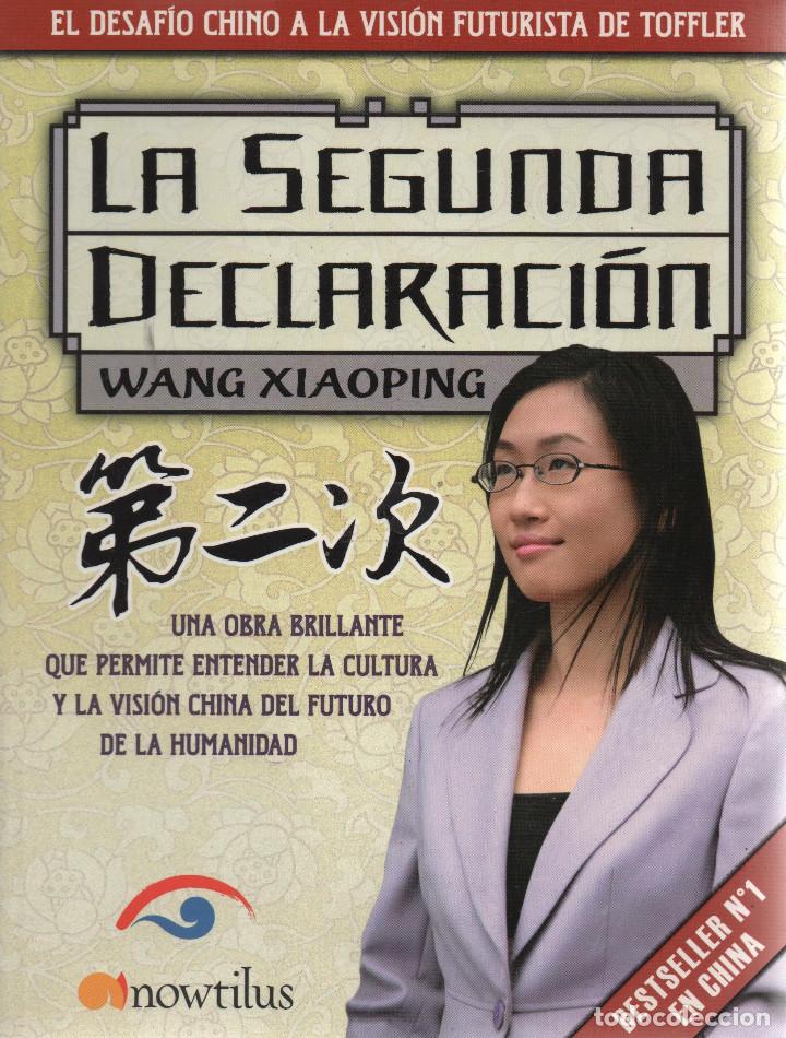 Libros de segunda mano: La segunda declaraci&oacute;n.Wang Xiaoping.Nowtilus.2008. - Foto 1