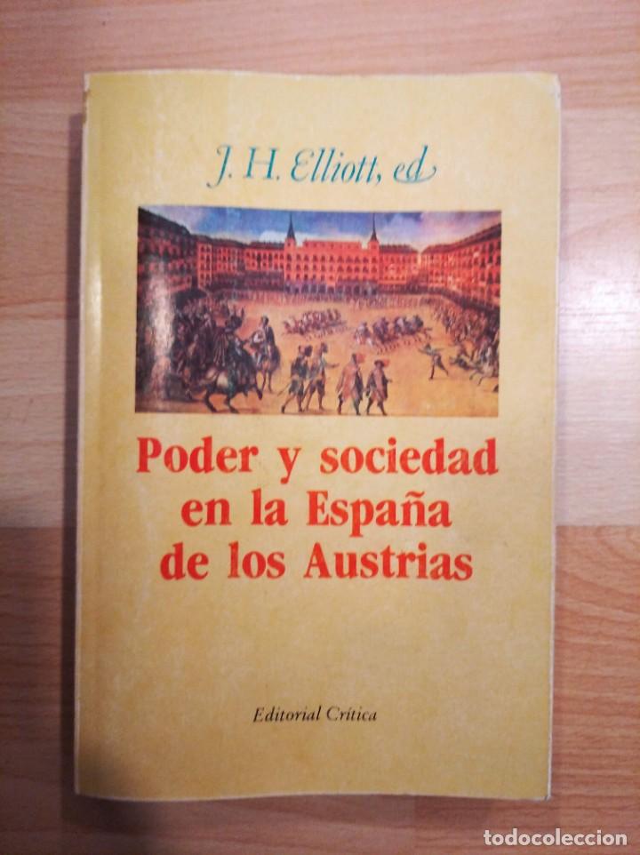Libros de segunda mano: Poder y sociedad en la Espa&ntilde;a de los Austrias. J. H. Elliott - Foto 1