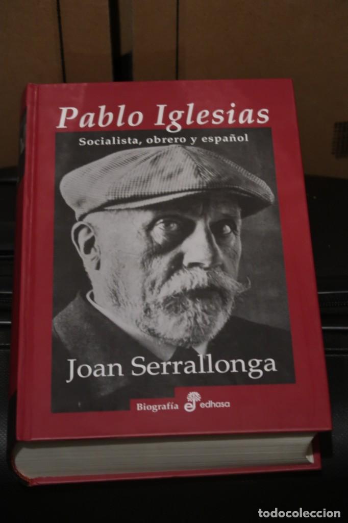 Libros de segunda mano: PABLO IGLESIAS&nbsp; JOAN SERRALLONGA EDHASA - Foto 1