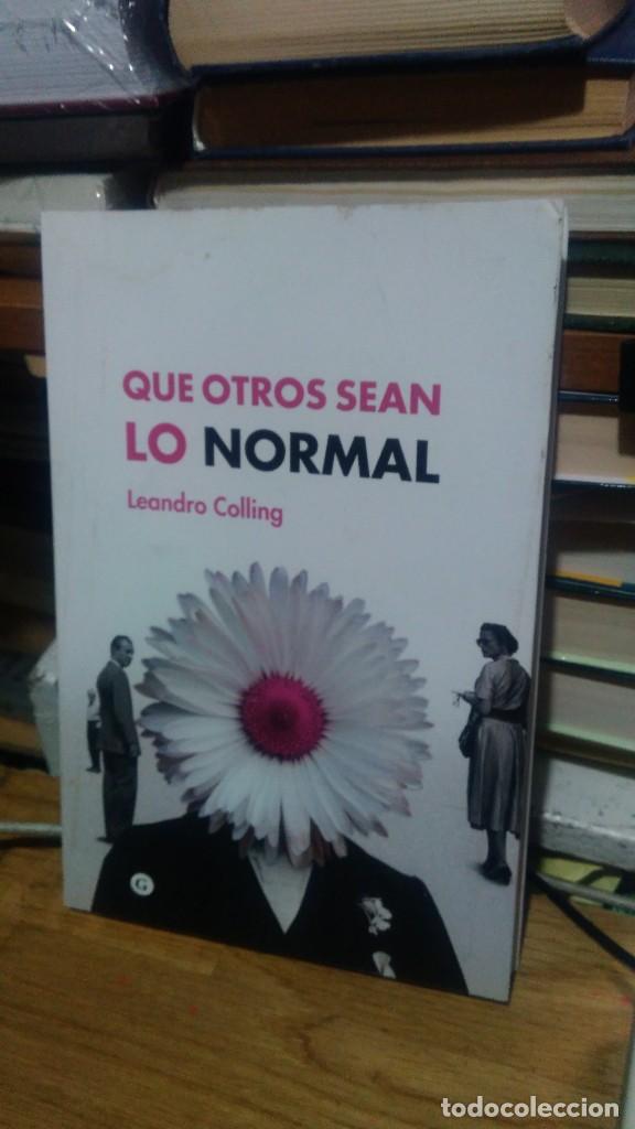 Libros de segunda mano: QUE OTROS SEAN LO NORMAL, LEANDRO COLLING, ED. EGALES - Foto 1