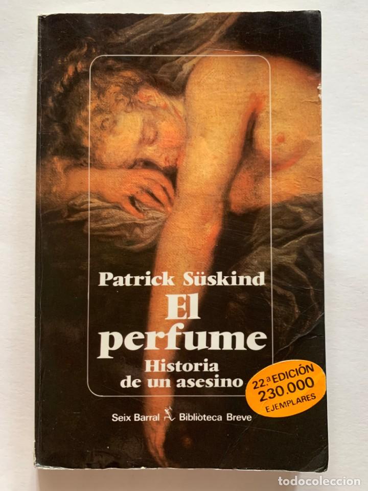Libros de segunda mano: EL PERFUME - HISTORIA DE UN ASESINO - PATRICK SUSKIND - Foto 1
