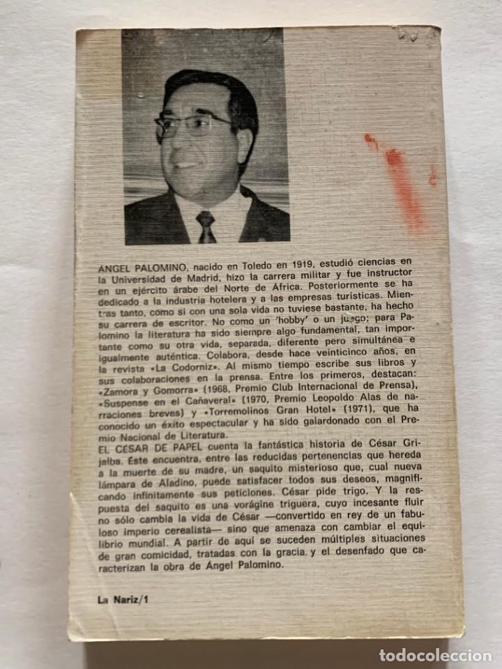 Libros de segunda mano: EL C&Eacute;SAR DE PAPEL - &Aacute;NGEL PALOMINO - Foto 2
