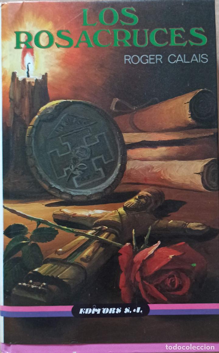 Libros de segunda mano: Los Rosacruces. Roger Calais. - Foto 1