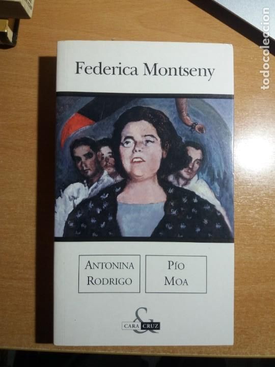 FEDERICA MOTSENY. P&Iacute;O MOA- ANTONINA RODRIGO