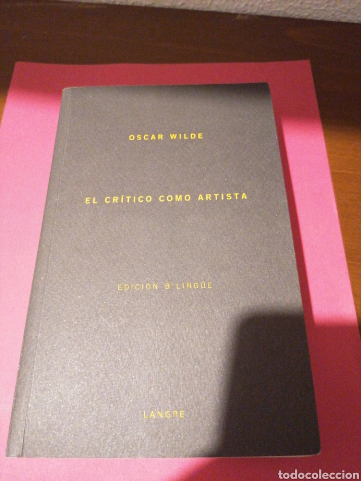 Libros de segunda mano: Oscar Wilde. El cr&iacute;tico como artista. Edici&oacute;n biling&uuml;e. - Foto 1