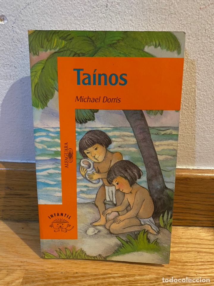 Libros de segunda mano: Ta&iacute;nos Michael Dorris - Foto 1