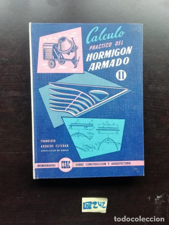 Libros de segunda mano: Calculo Pr&aacute;ctico Del Hormigon Armado - Foto 1