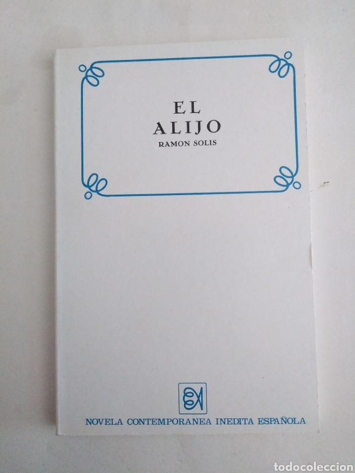 Libros de segunda mano: El alijo / Ram&oacute;n Sol&iacute;s - Foto 1