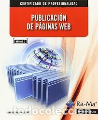 Libros de segunda mano: Publicaci&oacute;n de P&aacute;ginas Web. Juan Ferrer Mart&iacute;nez - Foto 1