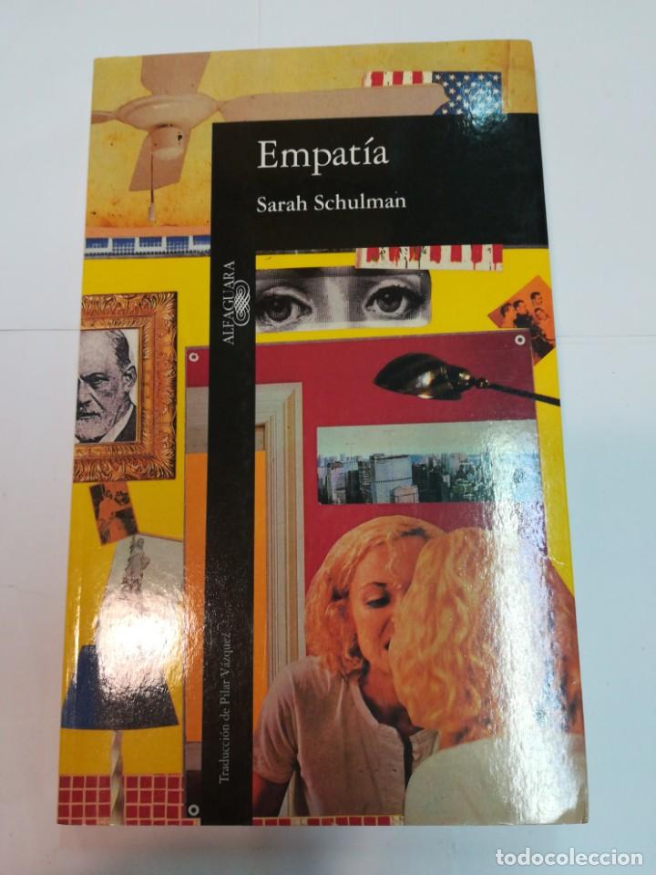 Libros de segunda mano: SARAH SCHULMAN Empatia SA3016 - Foto 1