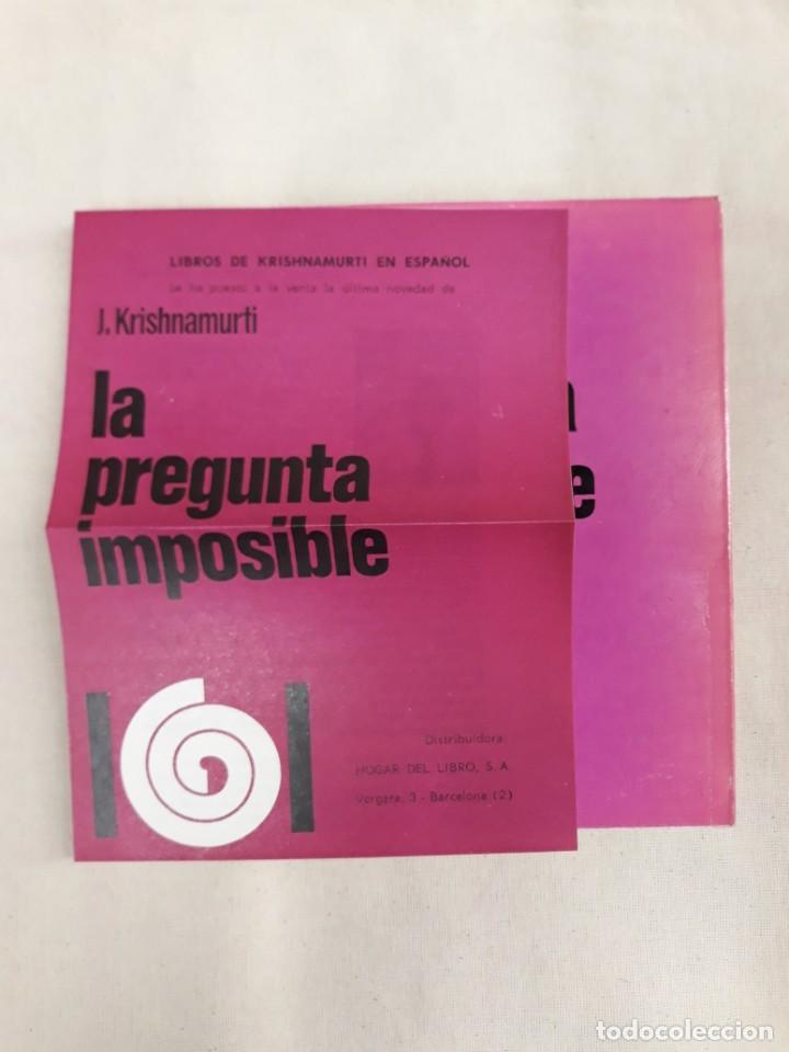 Libros de segunda mano: KRISHNAMURTI, J. LA PREGUNTA IMPOSIBLE - Foto 4
