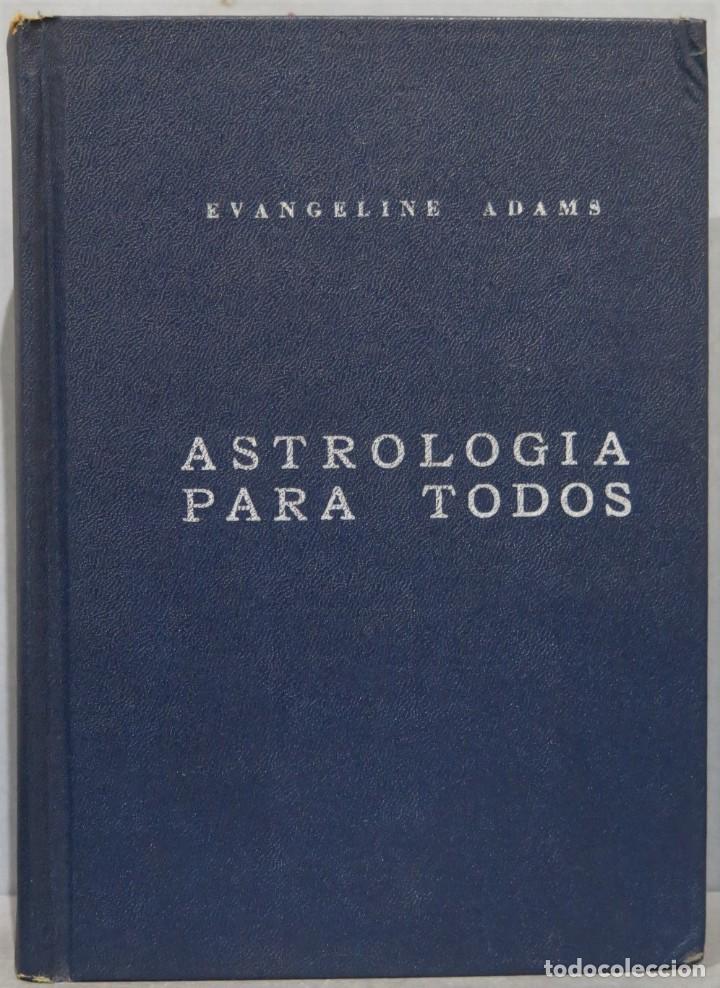 Libros de segunda mano: ASTROLOGIA PARA TODOS. ADAMS - Foto 1