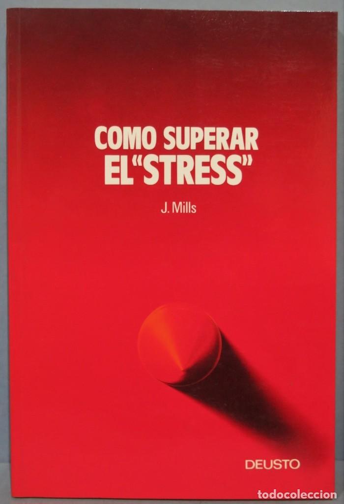 Libros de segunda mano: COMO SUPERAR EL STRESS. MILLS - Foto 1