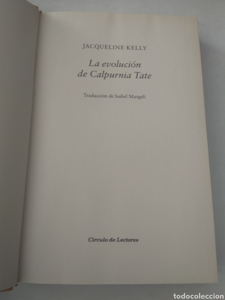 Libros de segunda mano: LA EVOLUCI&Oacute;N DE CALPURNIA TATE/JACQUELINE KELLY - Foto 2