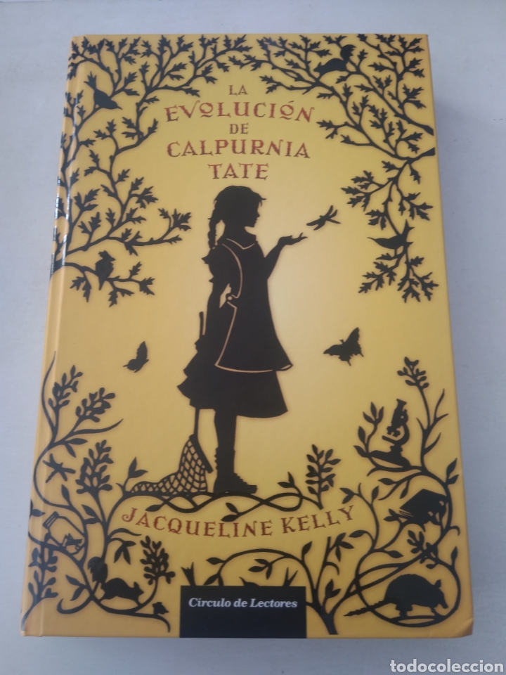 Libros de segunda mano: LA EVOLUCI&Oacute;N DE CALPURNIA TATE/JACQUELINE KELLY - Foto 1