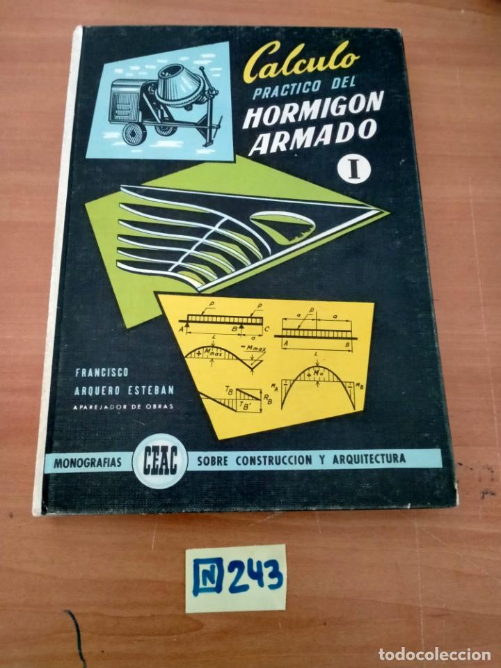 Libros de segunda mano: Calculo Pr&aacute;ctico Del Hormigon Armado - Foto 1