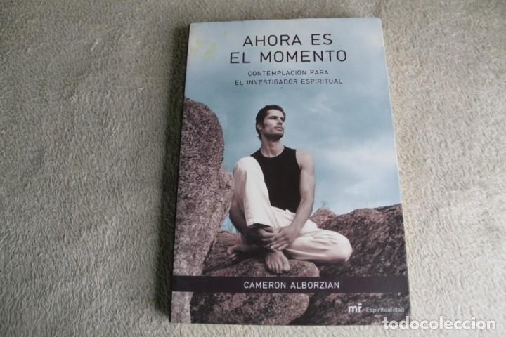 Libros de segunda mano: AHORA ES EL MOMENTO CAMERON ALBORZIAN 2005 - Foto 1