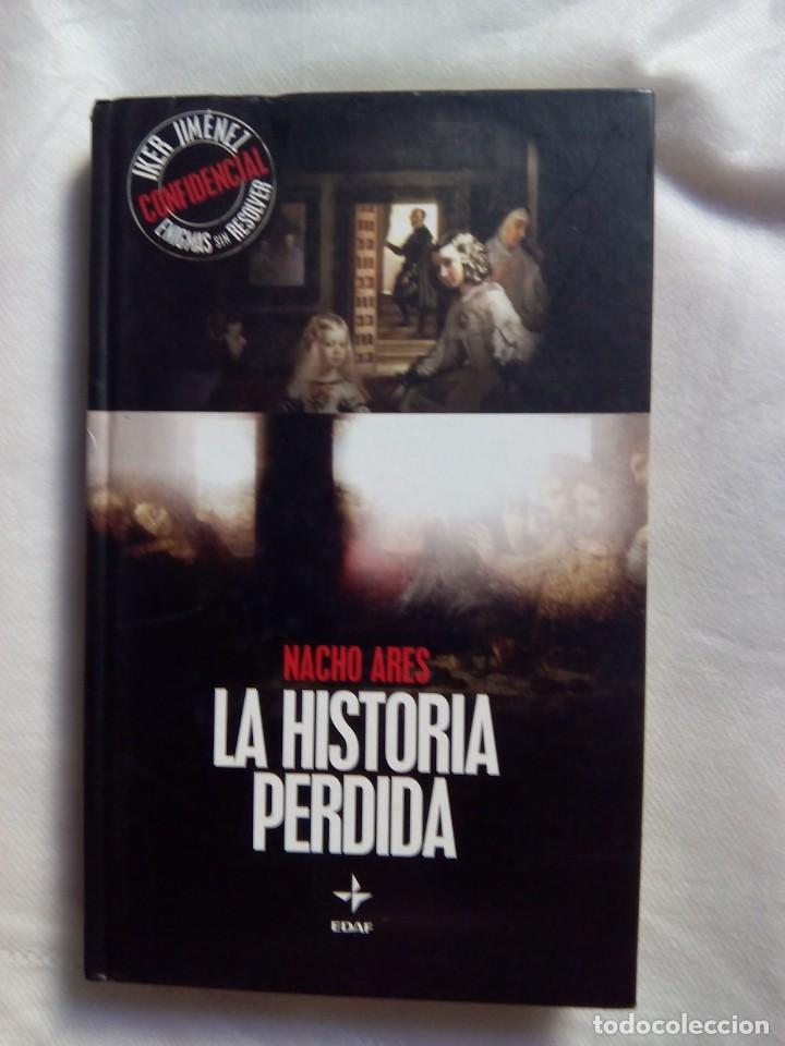 Libros de segunda mano: LA HISTORIA PERDIDA / NACHO ARES (incluye cd) - Foto 1