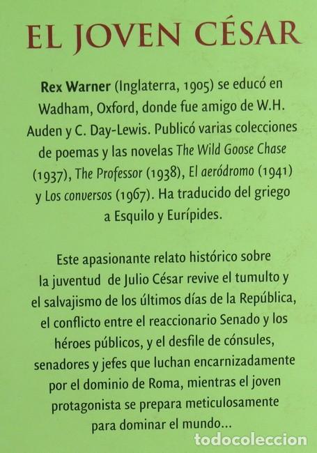 Libros de segunda mano: Libro El Joven Cesar. Rex Warner. Los conquistadores. RBA. - Foto 2