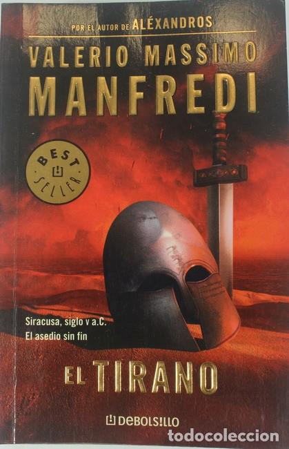 Libros de segunda mano: Libro El Tirano. Valerio Massimo Manfredi. De Bolsillo - Foto 1