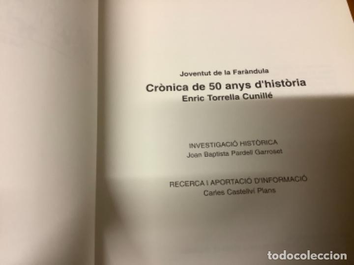Libros de segunda mano: LIBRO CRONICA DE 50 ANYS D HISTORIA LA FARANDULA DE SABADELL - Foto 3