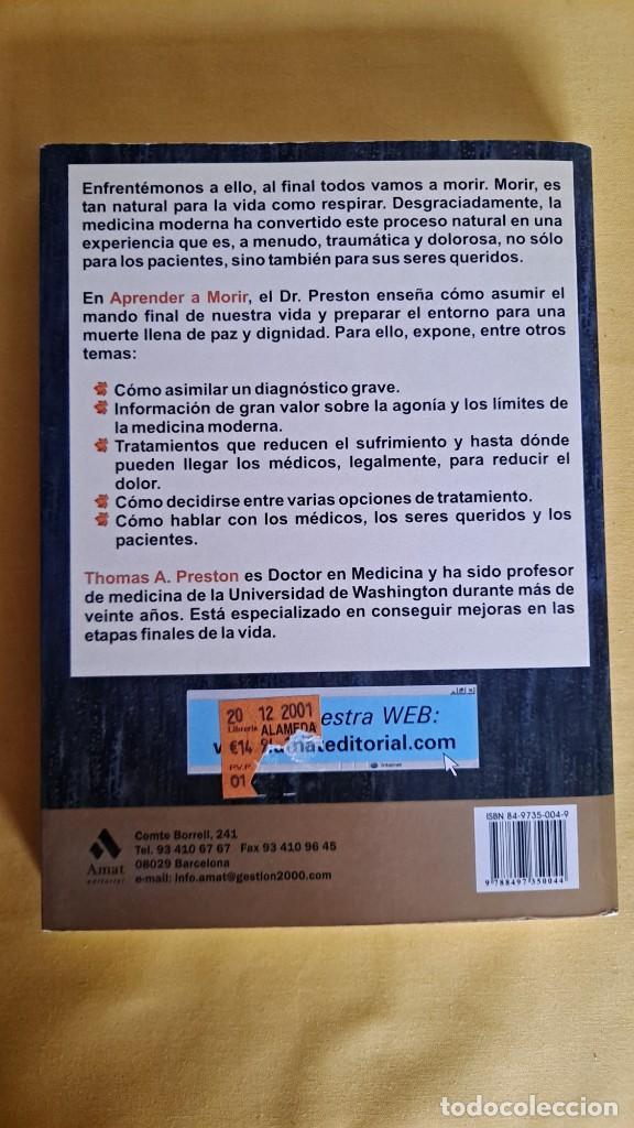 Libros de segunda mano: THOMAS A. PRESTON - APRENDER A MORIR - EDICIONES AMAT 2002 - Foto 8
