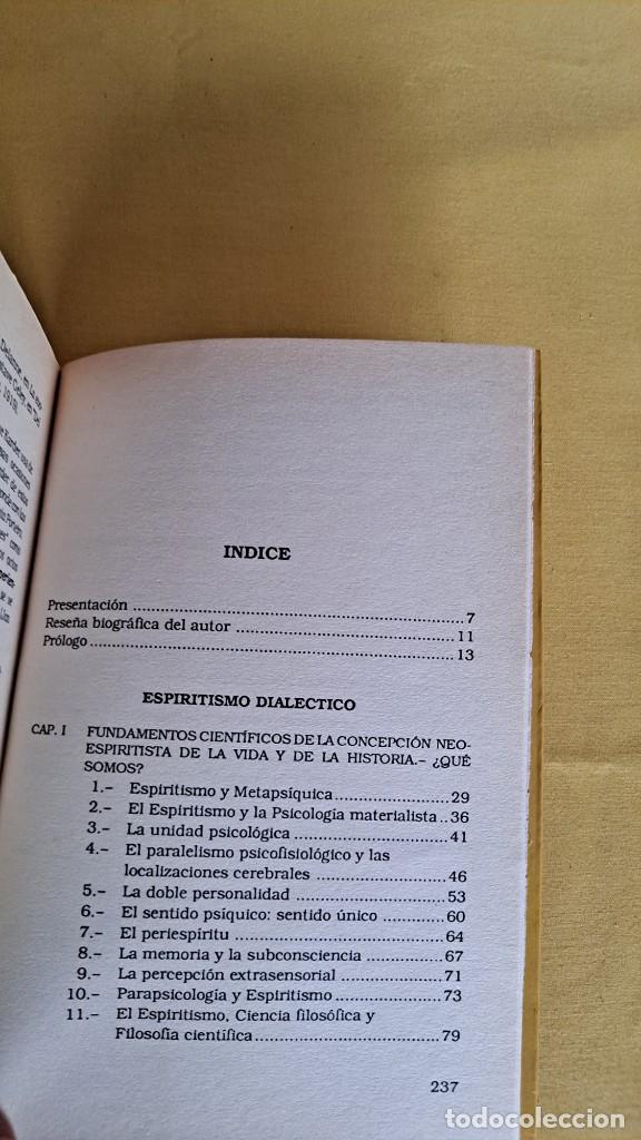 Libros de segunda mano: MANUEL S. PORTEIRO - ESPIRITISMO DIAL&Eacute;CTICO - EDICOMUNICACION 1990 - Foto 4