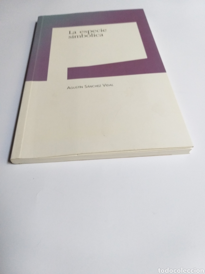 Libros de segunda mano: La especie simb&oacute;lica Agust&iacute;n S&aacute;nchez Vidal - Foto 2
