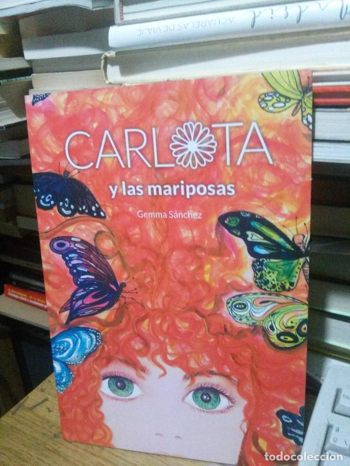 Libros de segunda mano: CARLOTA Y LAS MARIPOSAS, GEMMA SANCHEZ, ED. HISPAMERICA - Foto 1