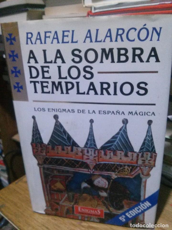 Libros de segunda mano: A LA SOMBRA DE LOS TEMPLARIOS, RAFAEL ALARCON, ED. MARTINEZ ROCA - Foto 1
