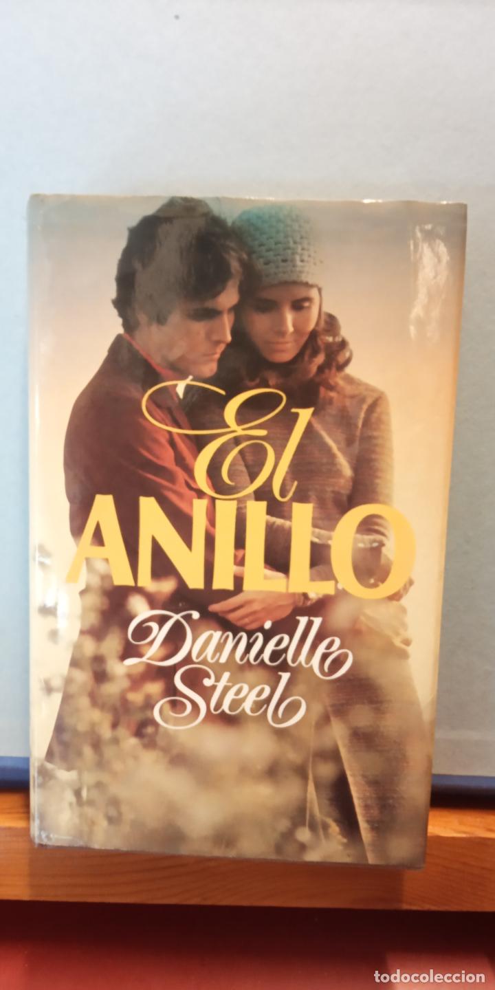 Libros de segunda mano: EL ANILLO. DANIELLE STEEL. CIRCULO DE LECTORES. - Foto 1