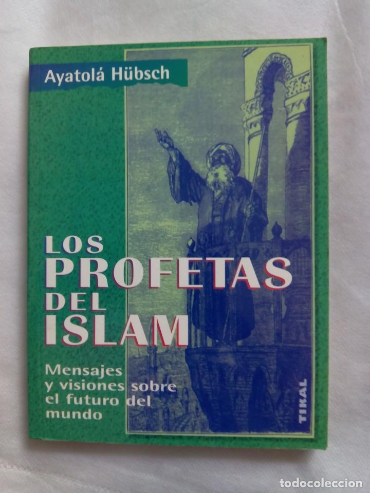 Libros de segunda mano: LOS PROFETAS DEL ISLAM / AYATOL&Aacute; H&Uuml;BSCH - Foto 1