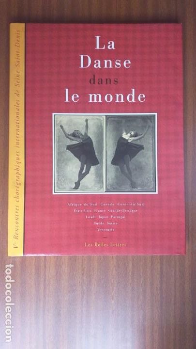 Libros de segunda mano: La Danse dans le monde &bull; V Rencontres chor&eacute;ographiques internationales de Seine-Saint-Denis / Danza