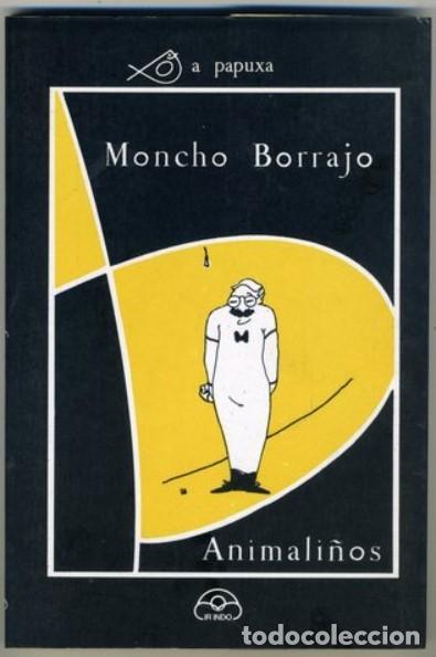 Libros de segunda mano: ANIMALI&Ntilde;OS. MONCHO BORRAJO. - Foto 1