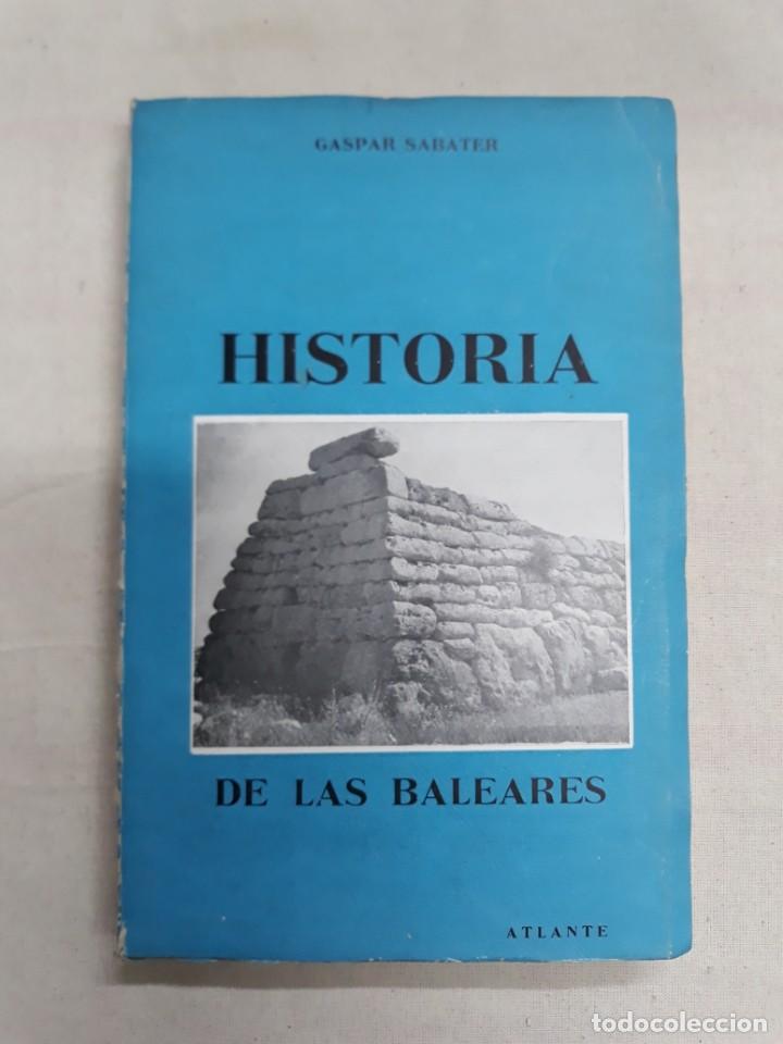 Libros de segunda mano: SABATER, GASPAR. HISTORIA DE LAS BALEARES - Foto 1