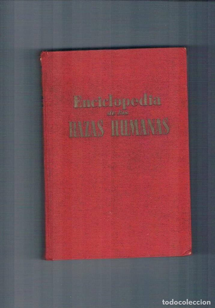 Libros de segunda mano: ENCICLOPEDIA DE LAS RAZAS HUMANAS AUGUSTO PANYELLA 1956 **- - Foto 1