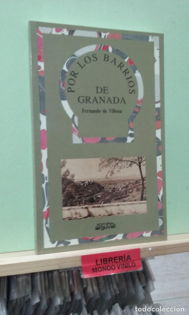 Libros de segunda mano: Por los barrios de Granada. Fernando de Villena
