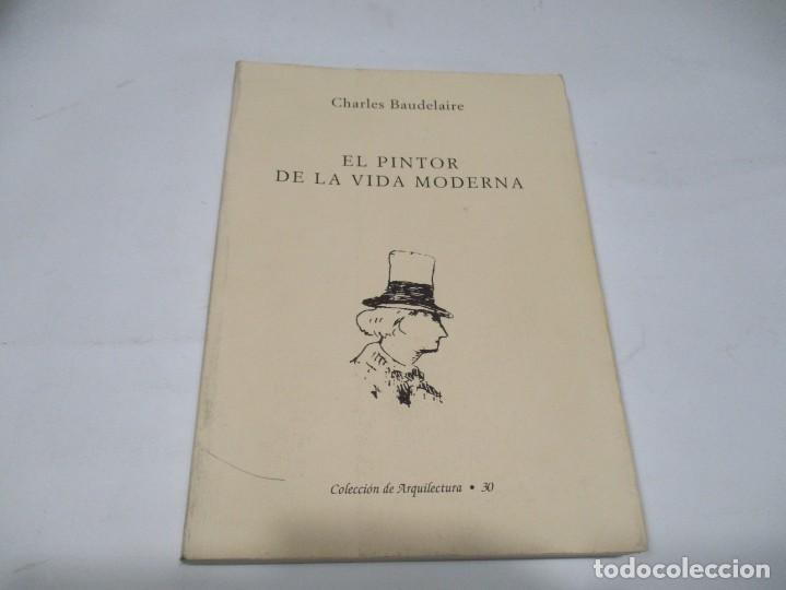 Libros de segunda mano: CHARLES BAUDELAIRE El pintor de la vida moderna W5622 - Foto 1