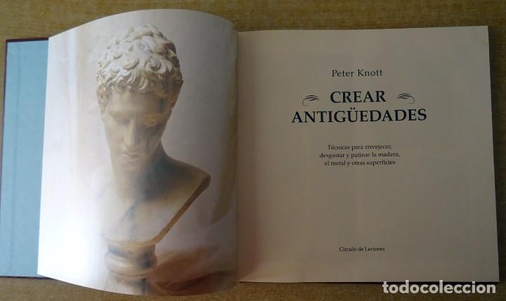 Libros de segunda mano: CREAR ANTIG&Uuml;EDADES PETER KNOTT - Foto 2