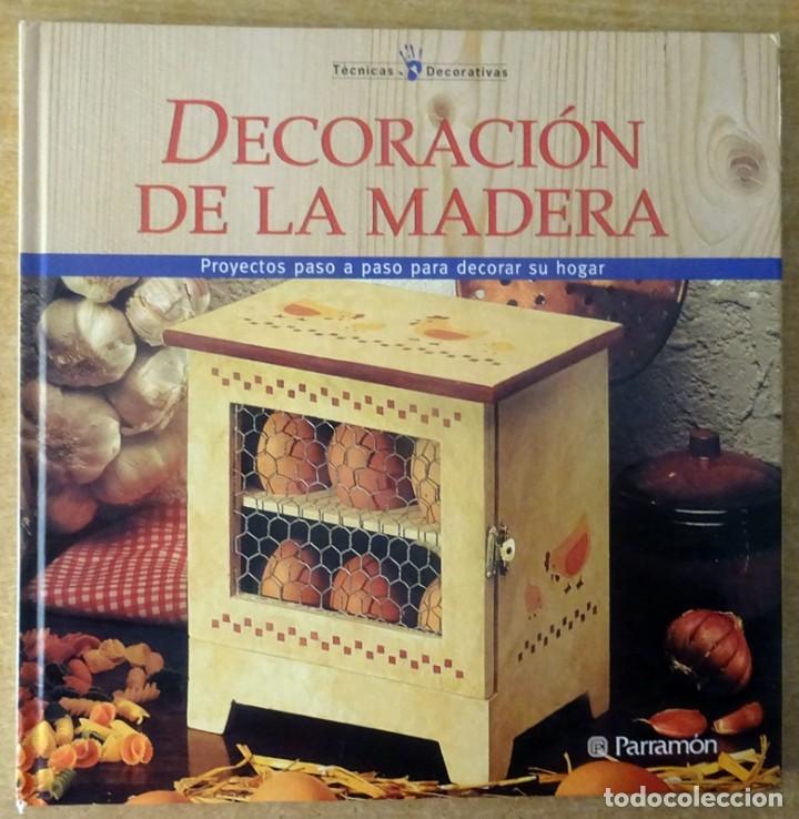 Libros de segunda mano: DECORACI&Oacute;N DE LA MADERA - Foto 1