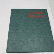 Libros de segunda mano: LA PEINTURE ROMAINE (EN FRANCÉS) W5648. Lote 245782450