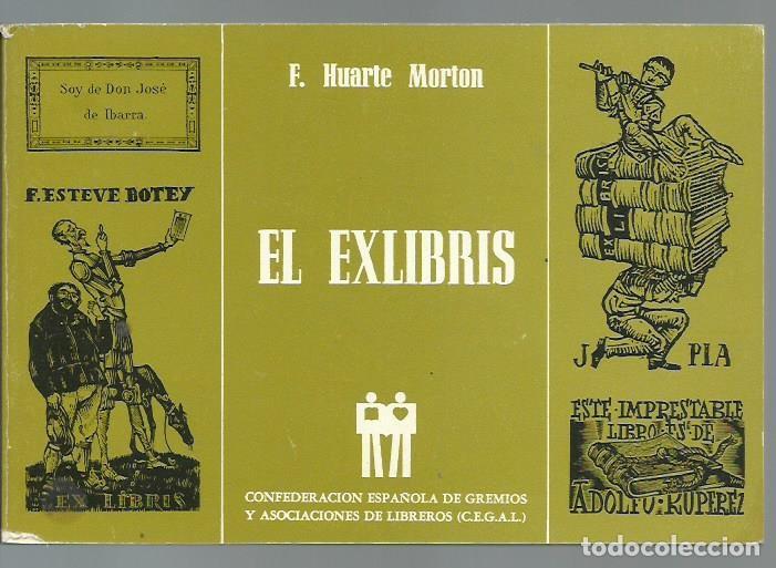 Libros de segunda mano: F. HUARTE MORTON ; El Exlibris. (C.E.G.A.L., 1987) - Foto 1